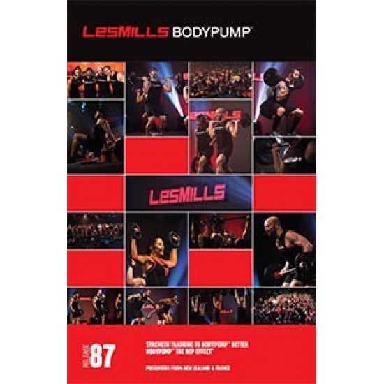 BODY PUMP 87 VIDEO+MUSIC+NOTES BODY PUMP 87 VIDEO+MUSIC+NOTES