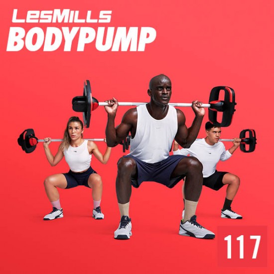 BODY PUMP 117 VIDEO+MUSIC+NOTES BODY PUMP 117 VIDEO+MUSIC+NOTES