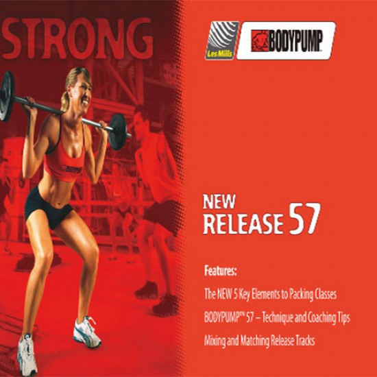 BODY PUMP 57 VIDEO+MUSIC BODY PUMP 57 VIDEO+MUSIC